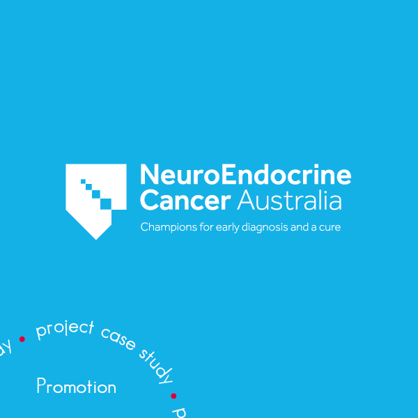 Case Study NeuroEndocrine Cancer Australia Promotion